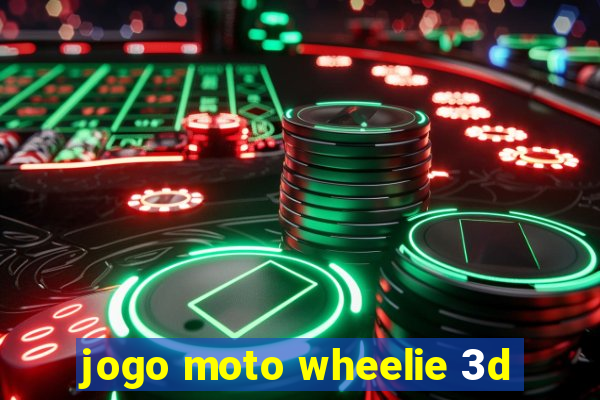 jogo moto wheelie 3d